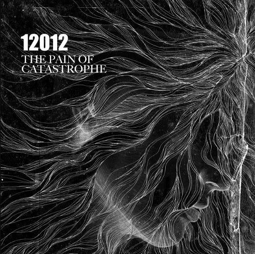 12012 - THE PAIN OF CATASTROPHE Limited Edition Type A