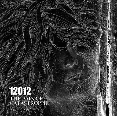 12012 - THE PAIN OF CATASTROPHE Limited Edition Type B