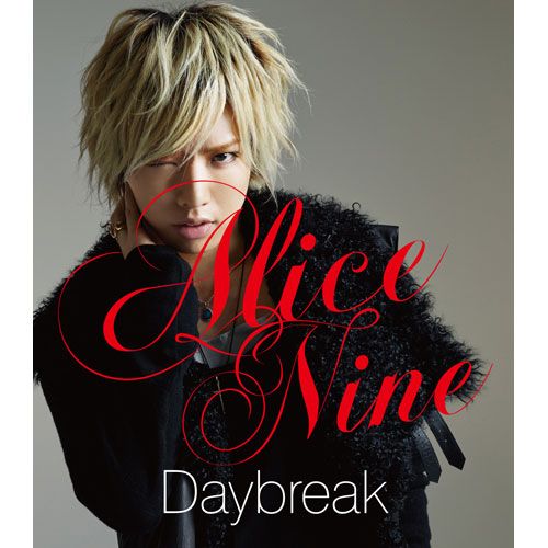 Alice Nine - Daybreak (メンバーソロジャケット限定盤 -HIROTO ver.-)