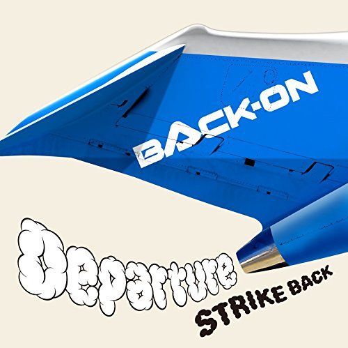 BACK-ON - Departure/STRIKE BACK