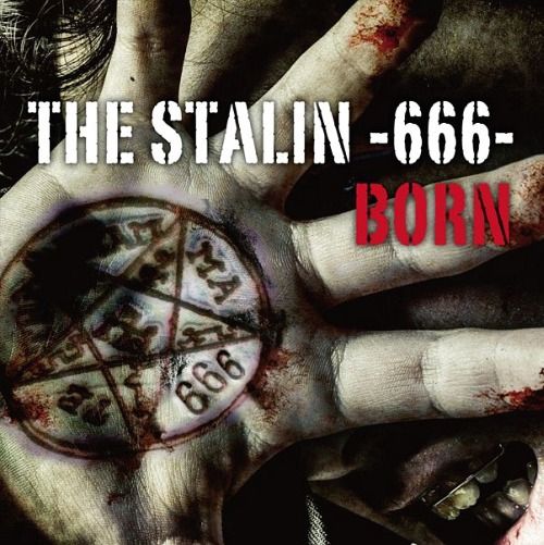 BORN - THE STALIN -666- (初回限定盤B) 