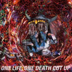 Buck-Tick - One Life, One Death Cut Up