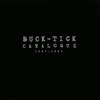 Buck-Tick - Catalogue 1987-1995