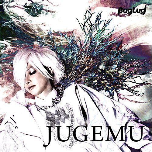 BugLug - JUGEMU(初回盤B)
