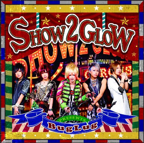 BugLug - SHOW 2 GLOW