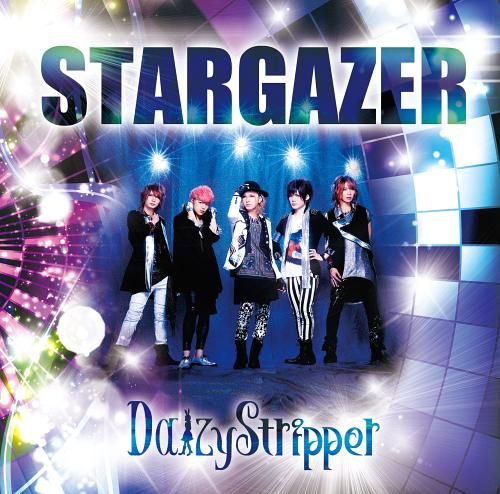 DaizyStripper - STARGAZER [通常盤 A]