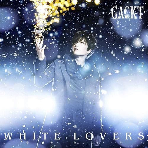 GACKT - WHITE LOVERS -幸せなトキ- Limited Edition