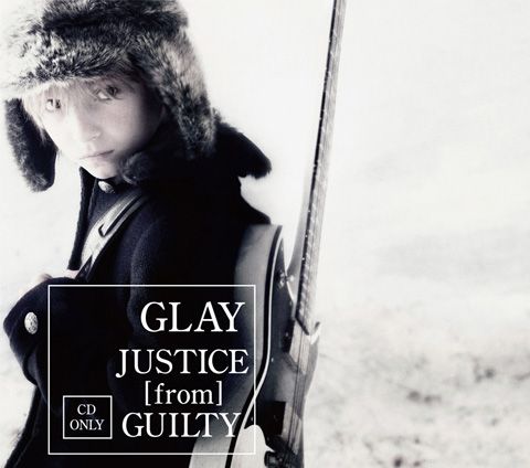 Glay - JUSTICE [from] GUILTY