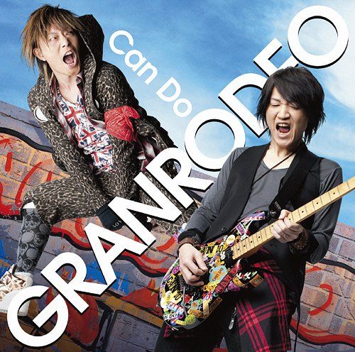 GRANRODEO - Can Do