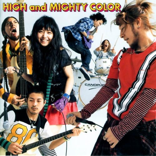 HIGH and MIGHTY COLOR - 参