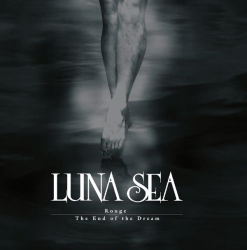 LUNA SEA - The End of the Dream / Rouge Limited Edition Type C
