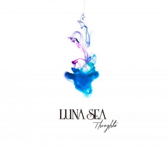 LUNA SEA - Thoughts Type A