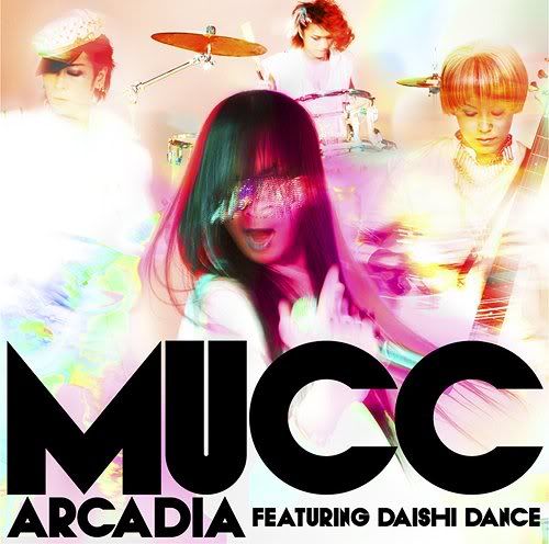 MUCC - アルカディア featuring DAISHI DANCE