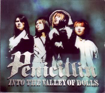 PENICILLIN - Into the Valley of Dolls