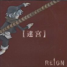 REIGN - 【迷宮】 (TYPE B)