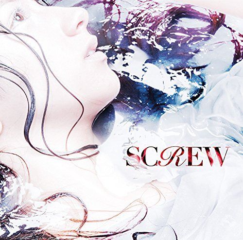 Screw - 覚醒　【初回生産限定盤A】