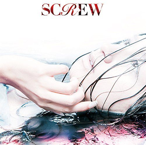 Screw - 覚醒　【初回生産限定盤B】