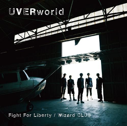 UVERworld - Fight For Liberty / Wizard CLUB DVD付初回限定盤