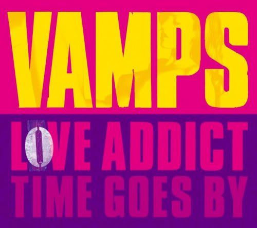 VAMPS - LOVE ADDICT