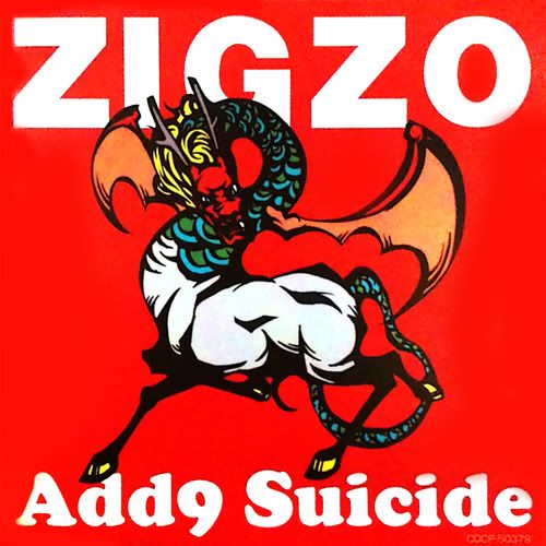 ZIGZO - Add9 Suicide