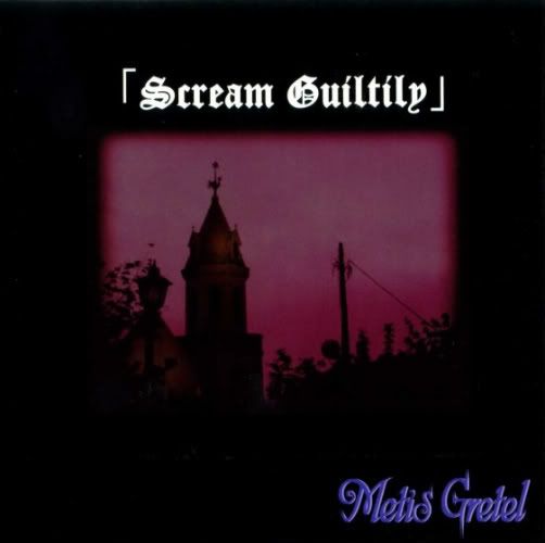 Metis Gretel - Scream Guiltily