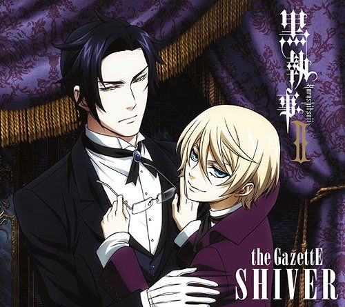 the GazettE - SHIVER (黒執事ＩＩ期間限定盤)