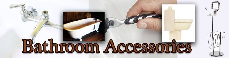Bathroom Accessories
